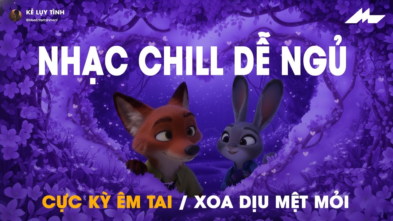 Nhạc Chill Dễ Ngủ - 2h Chìm Vào Những Bản Lofi Việt Nhẹ Nhàng Cực Chill Để Thư Giãn, Giảm Stress