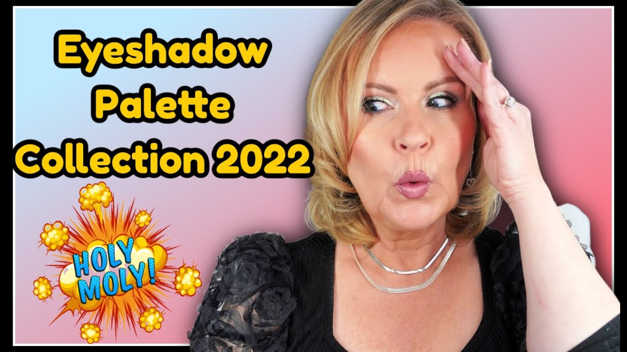 MAKEUP COLLECTION STORAGE & ORGANIZATION 2022 - Eyeshadow Palettes -Part 1