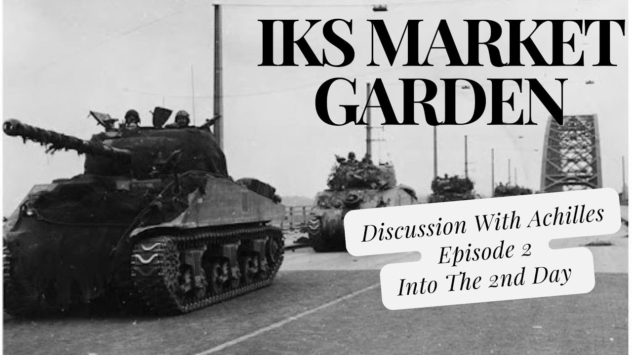 IKS Market Garden - Discussion With Achilles (Episode 2)
