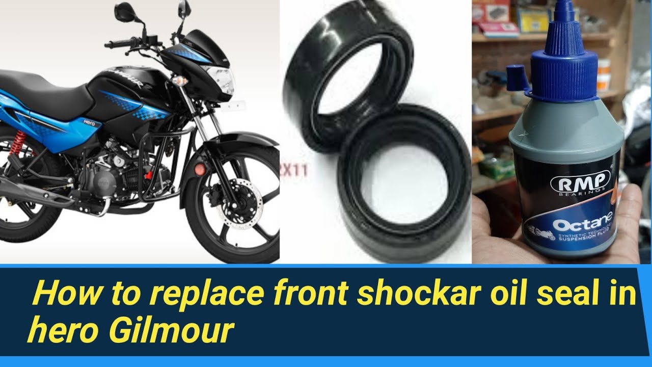 How to change font shockar oil seal in hero Gilmour बाइक का शोकर oil सील कैसे चेंज करे।