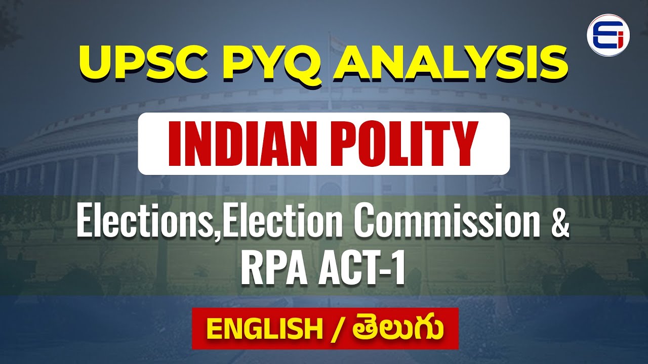 ELECTIONS,ELECTION COMMISSION & RPA ACT-1 PYQ'S#epitomeias #electioncommission#rpa#act1#tgpscgroup1