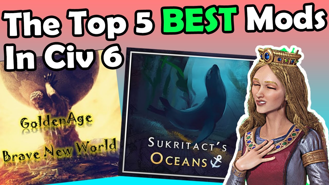 (Civ 6) 5 модов, которые меняют ВСЁ в Civilization 6 | Моды Civ 6
