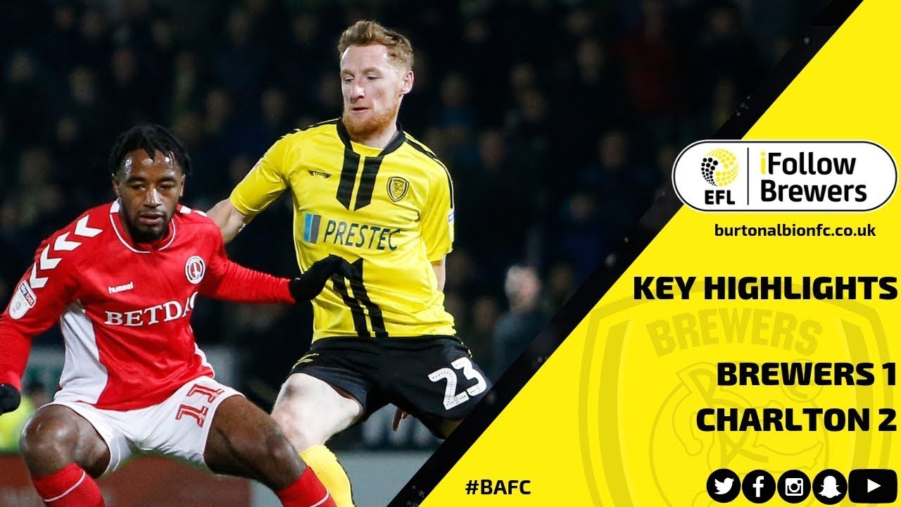 MATCH HIGHLIGHTS | Burton Albion 1-2 Charlton Athletic