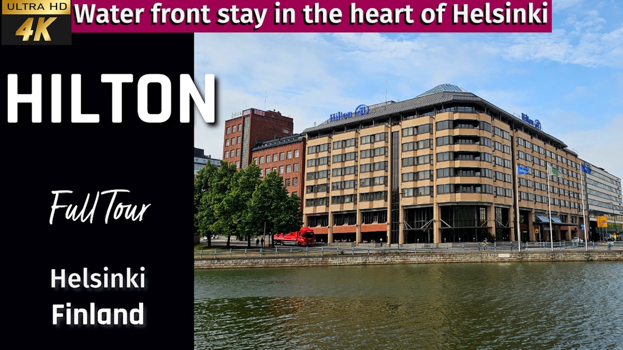 [4k] Hilton Helsinki Strand tour | Best Helsinki Hotels | Where to stay in Helsinki Finland