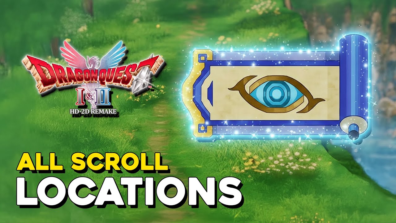 Dragon Quest 2 HD-2D Remake Все местоположения свитков