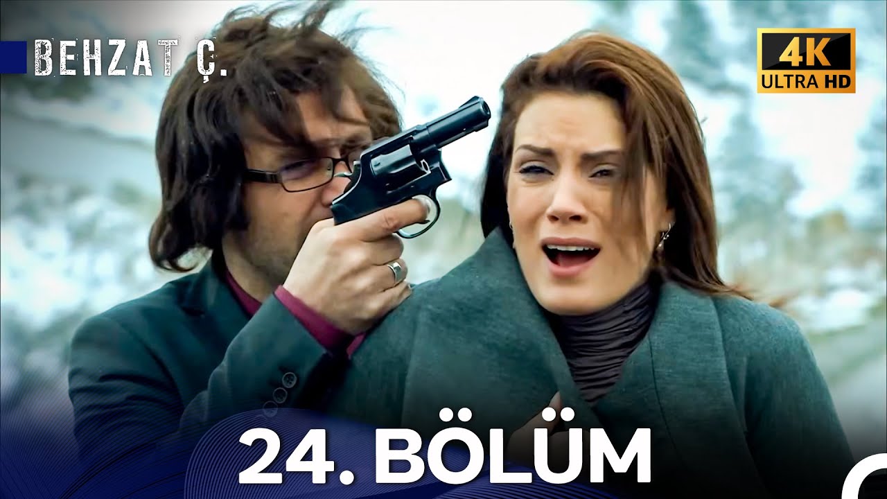 Behzat Ç. 24. Bölüm (4K)