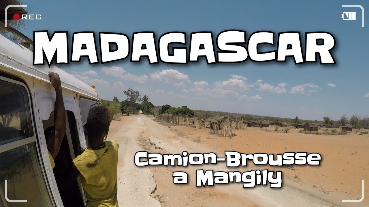 MADAGASCAR |  Morombe a Mangily en Camion-Brousse | [ 4K ] 10