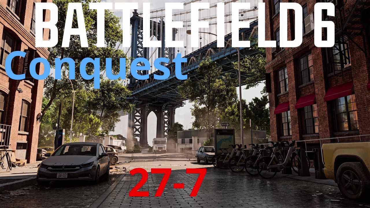 Battlefield 6 Gameplay - Conquest: Manhattan Bridge | 27-7
