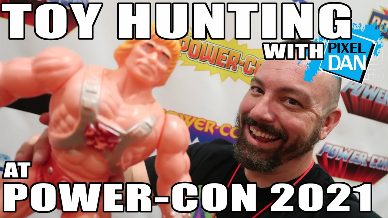 TOY HUNTING with Pixel Dan at Power-Con 2021