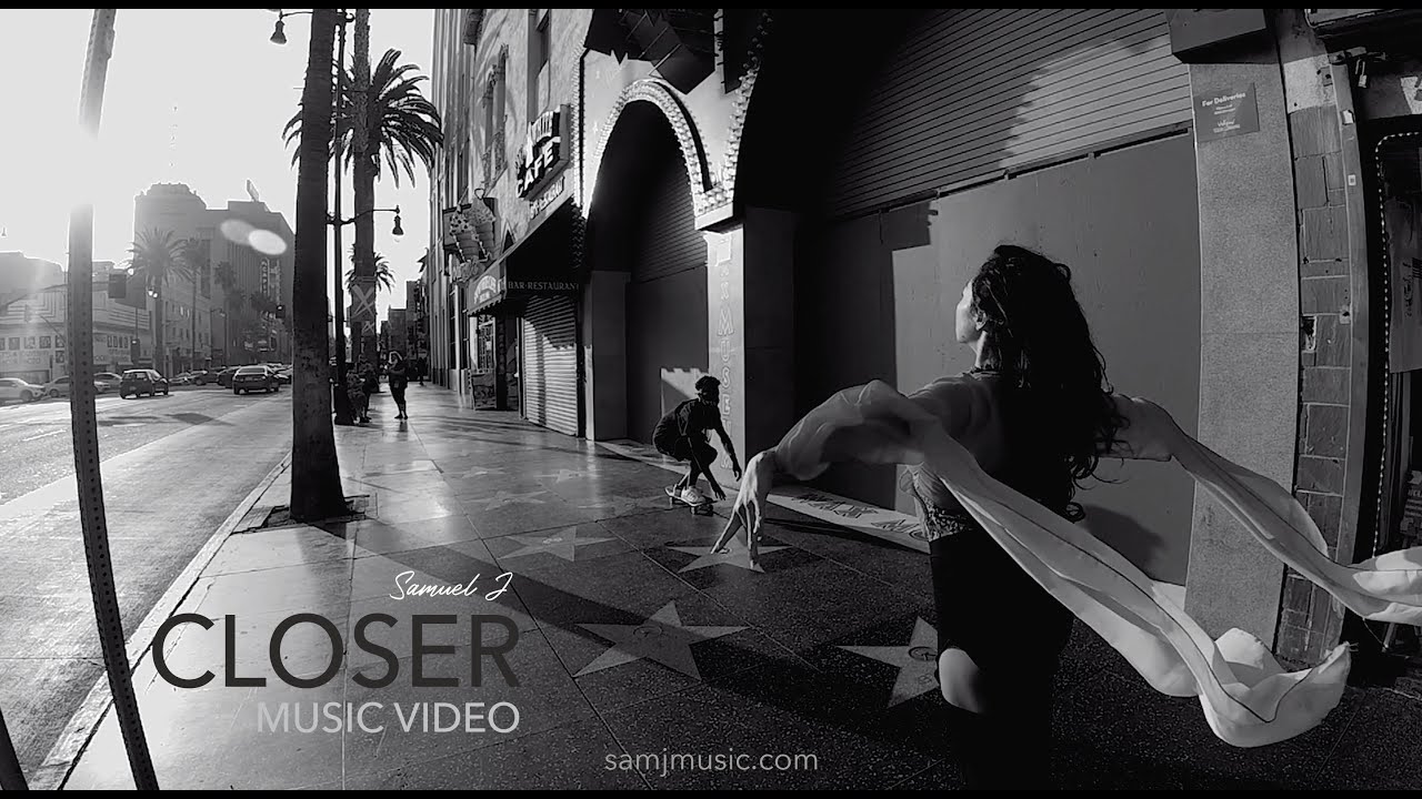 Samuel J - Closer (Official Music Video)