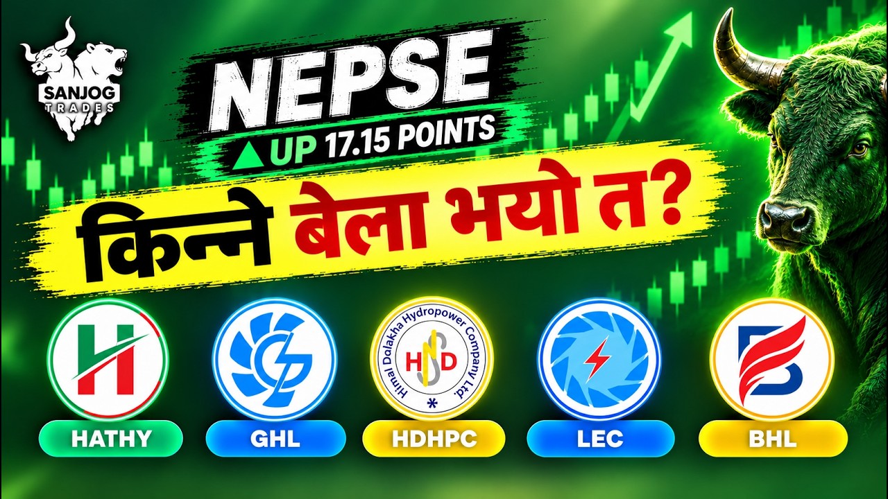 NEPSE Surges 17 Points | Is This the Right Time to Buy ? |