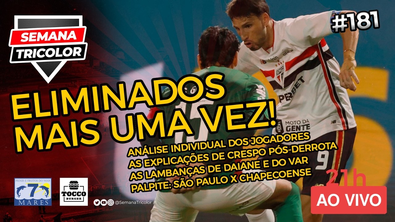 Eliminados mais uma vez! |  Semana Tricolor #181