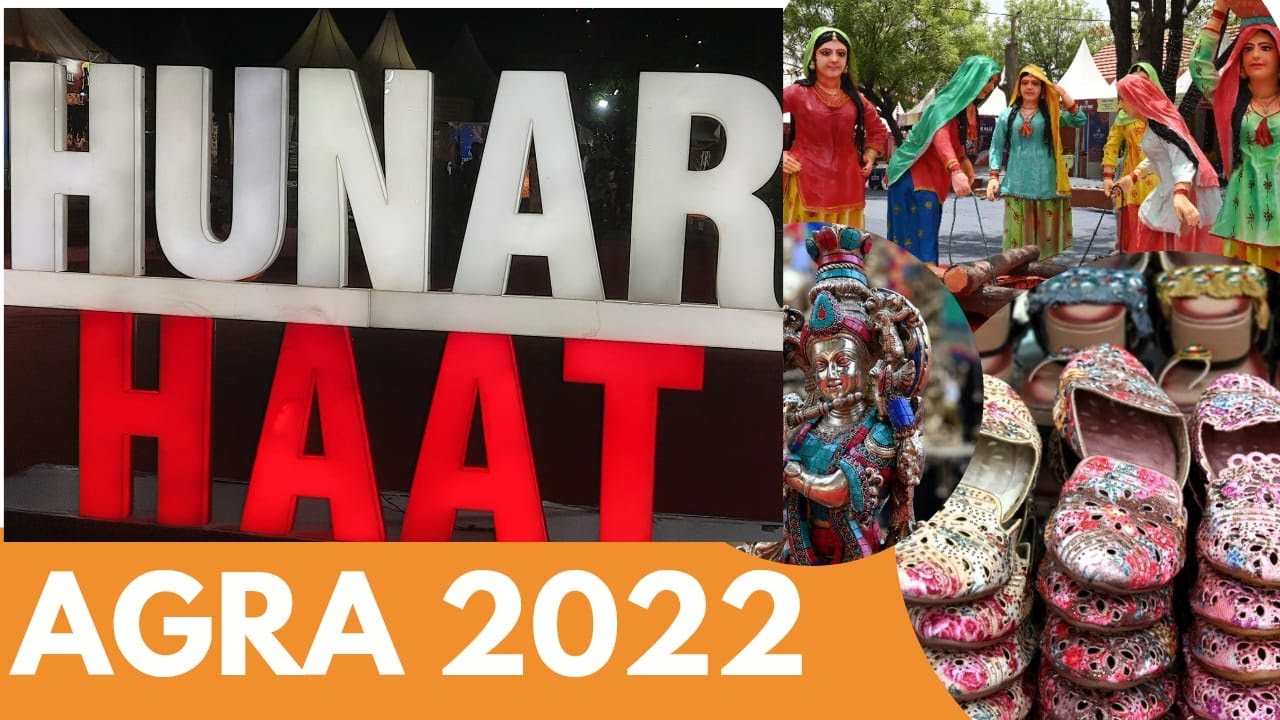 Hunar Haat, Agra | Hunar Haat, Agra 2022