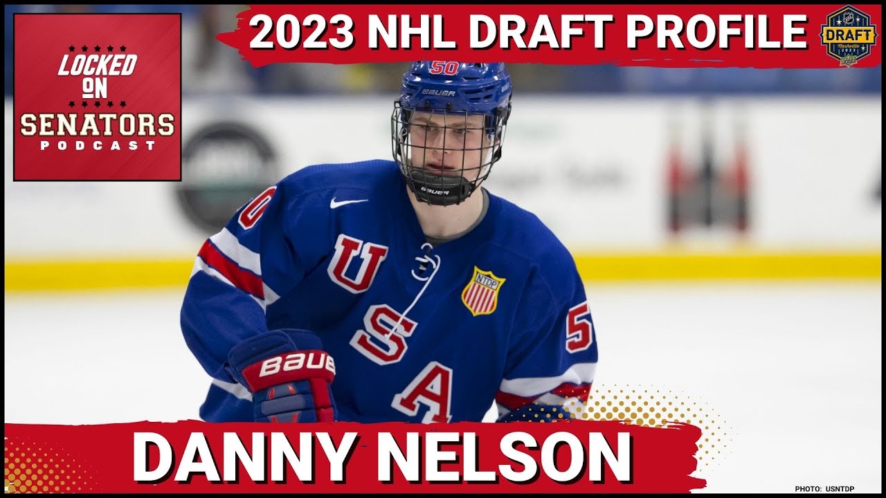 2023 NHL Draft Profile: Danny Nelson