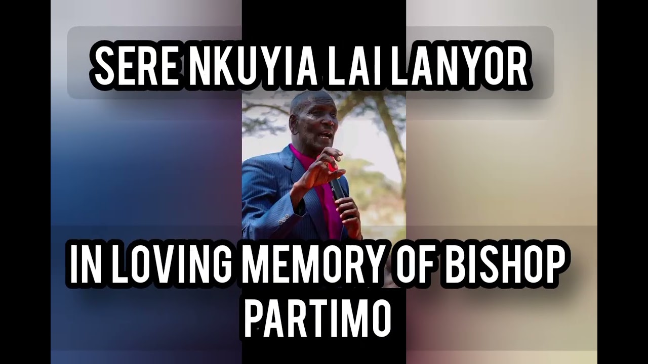 SERE NKUYIA LAI LANYOR BISHOP PARTIMO