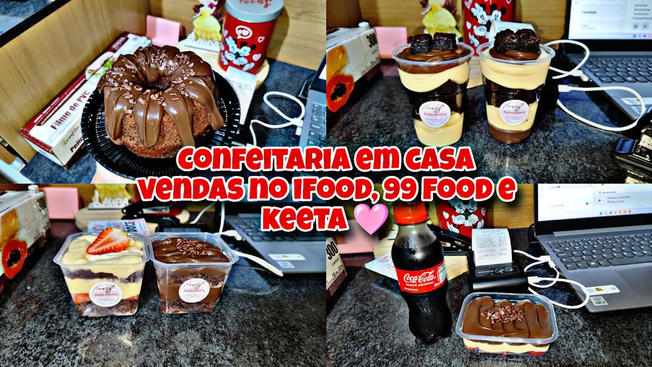 COMO TRABALHO EM CASA VENDENDO DOCES PELO IFOOD, 99 FOOD E KEETA/ MONTAGEM DE PEDIDOS 🩷