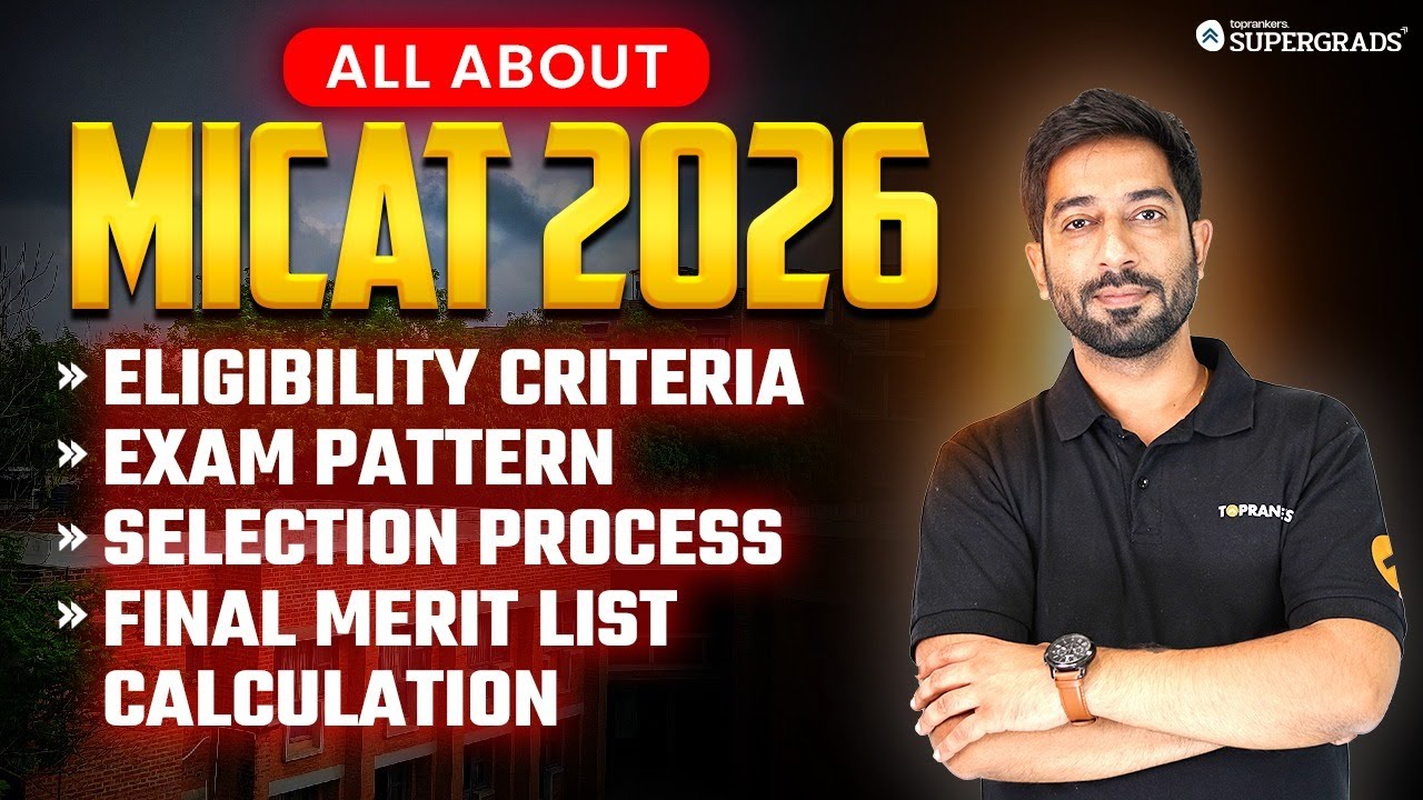 All About MICAT 2026 🔎| Eligibility, Fees, Selection Process & Final Merit List Calculation 🏫