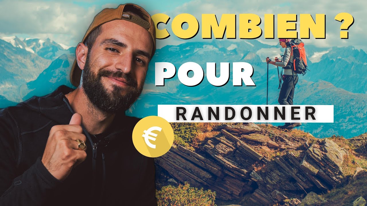 RANDONNÉE, QUEL BUDGET POUR DÉBUTER ? J'ai tout calculé pour vous ! 🥵