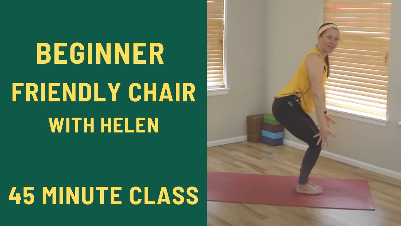 45 Minute Yoga Class - Beginner Class with Chair Breakdown
