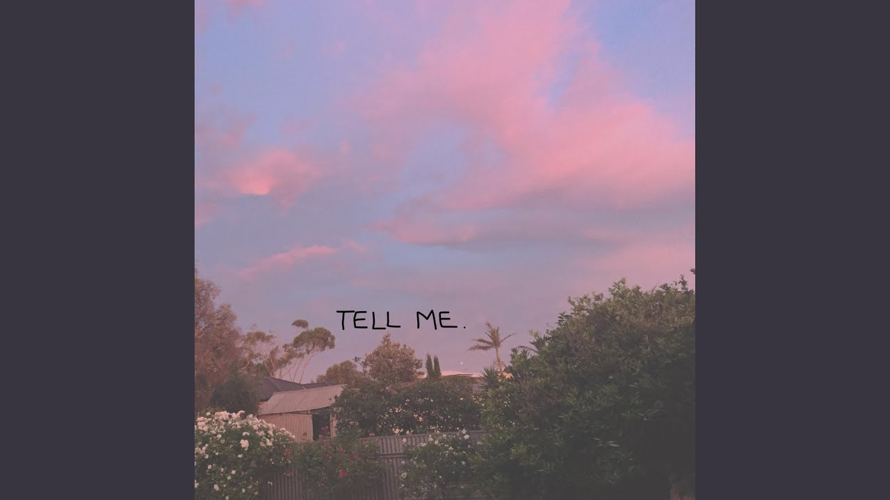 Tell Me