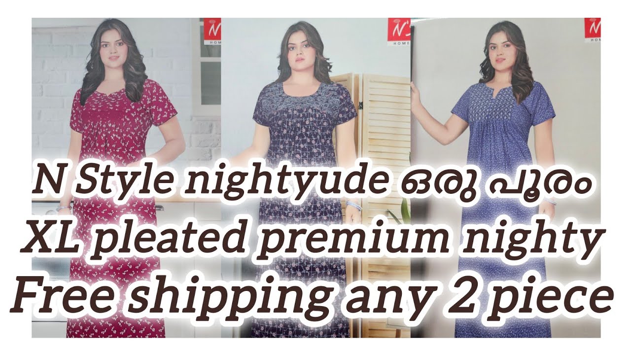 N Style nightyude ഒരു പൂരം തന്നെ 🥰XL pleated Premium cotton nighty,free ship any 2 piece, 8111802140