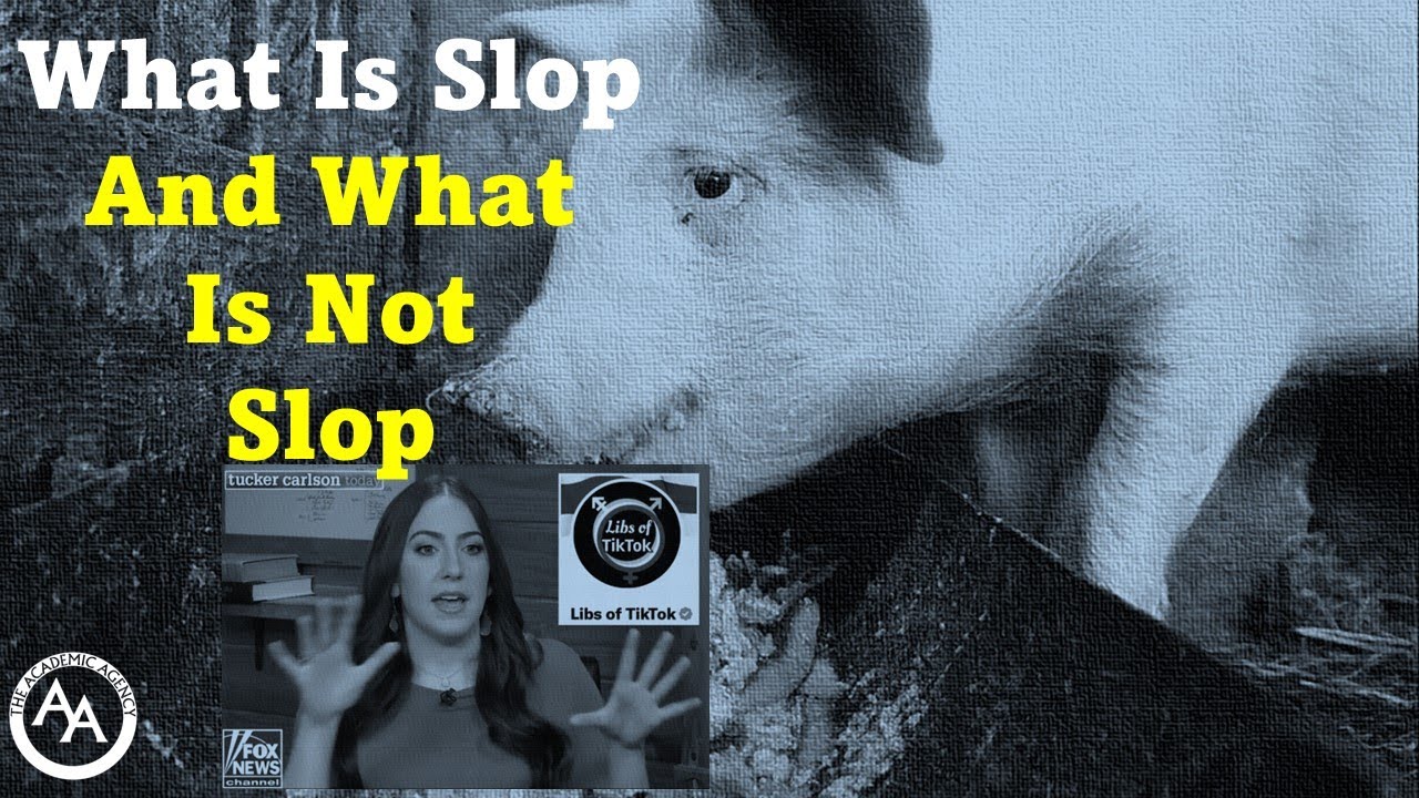 What Is Slop and What Is Not Slop