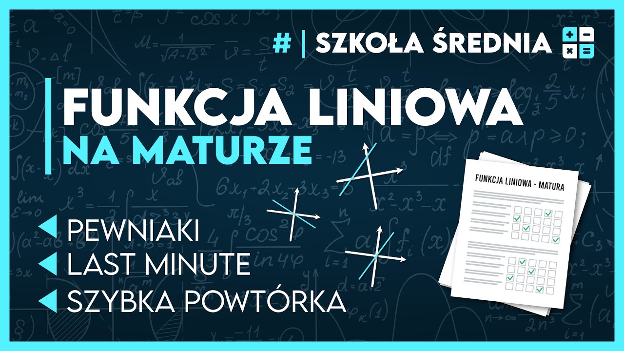 FUNKCJA LINIOWA NA MATURZE 📈 | Matematyka - MATURA 2024 📑