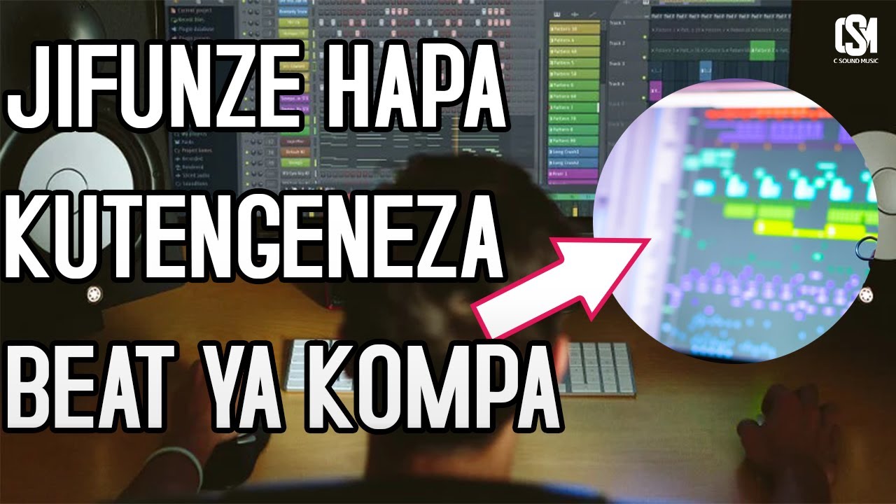 JIFUNZE KUTENGEZA BEAT YA KOMPA /HOW TO MAKE ZOUK KOMPA BEAT IN FL STUDIO 21