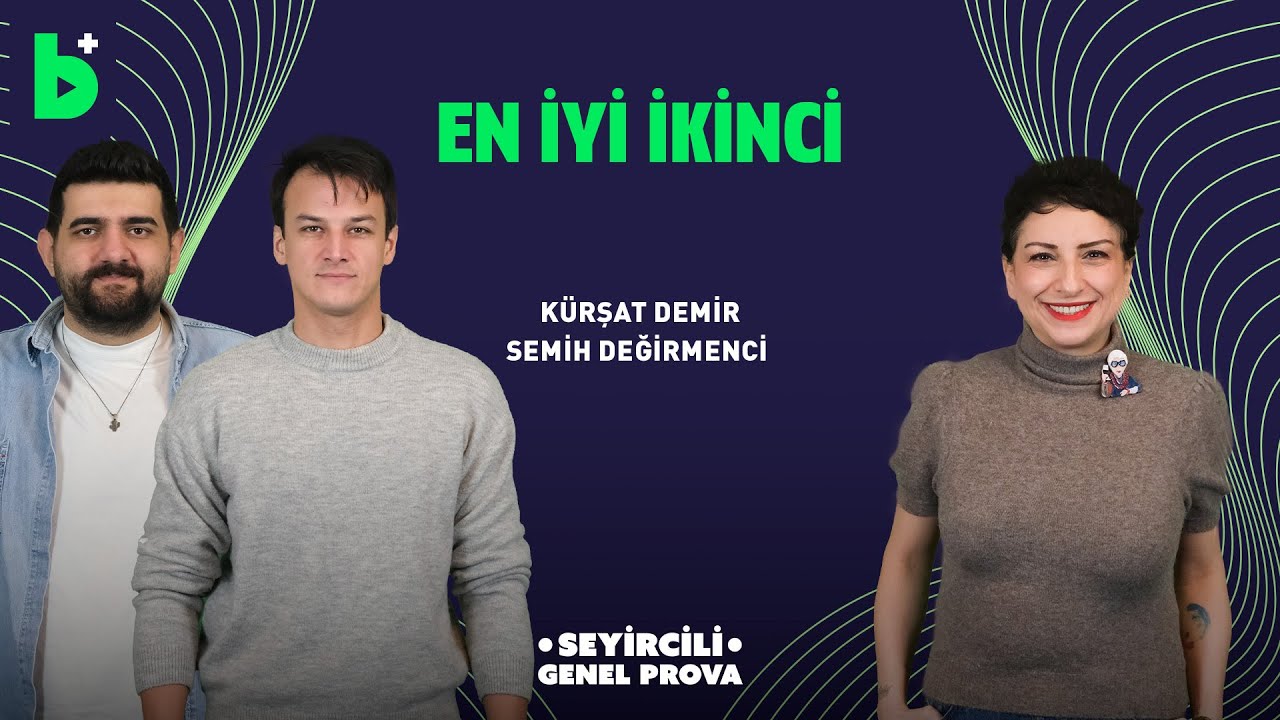 Semih Değirmenci, Kürşat Demir, En İyi İkinci I Seyircili Genel Prova #20