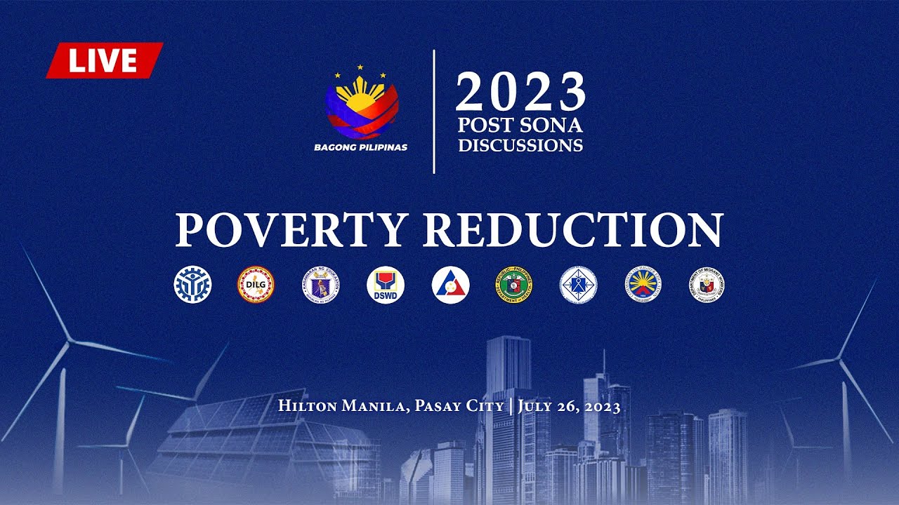 Post-SONA Discussions on Poverty Reduction 7/26/2023