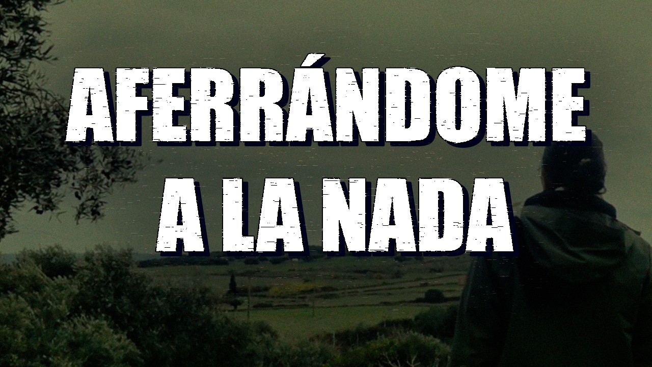 Aferrándome a la Nada - Hakayzen