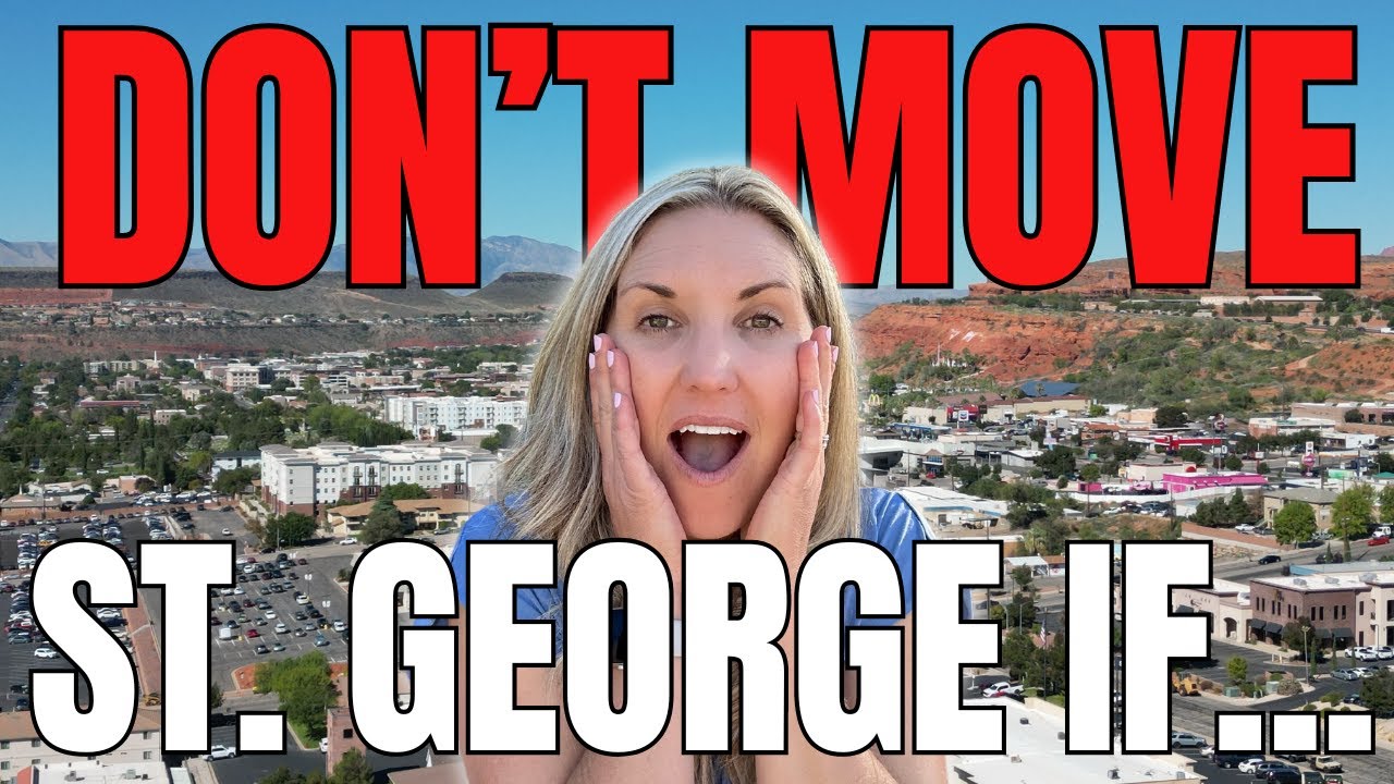 Things You'll Wish You Knew Before Moving to St. George Utah 2024