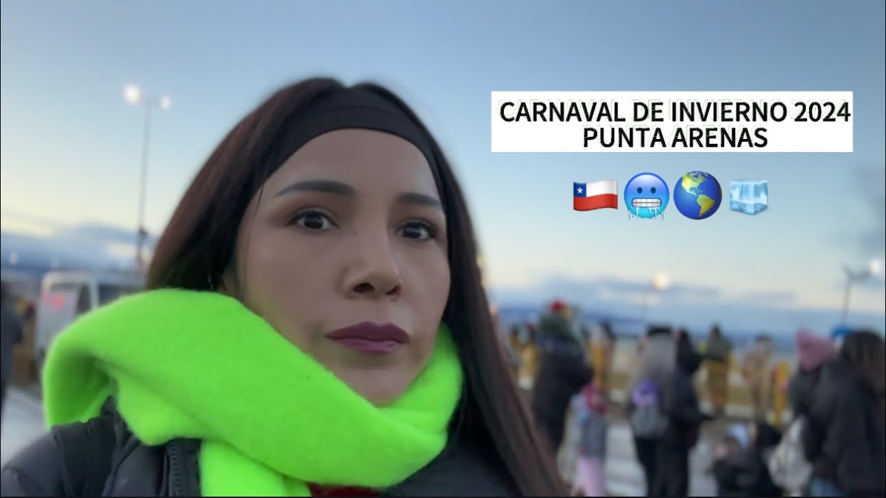 CARNAVAL DE INVIERNO 2024🥶PUNTA ARENAS-CHILE 🇨🇱🌎☃️❄️#carnaval #carnaval2024chile #puntaarenaschile