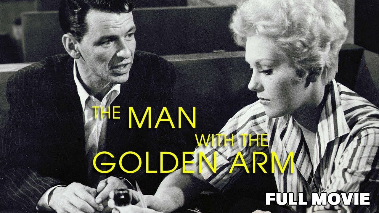 The Man With The Golden Arm | FULL MOVIE | Frank Sinatra, Kim Novak