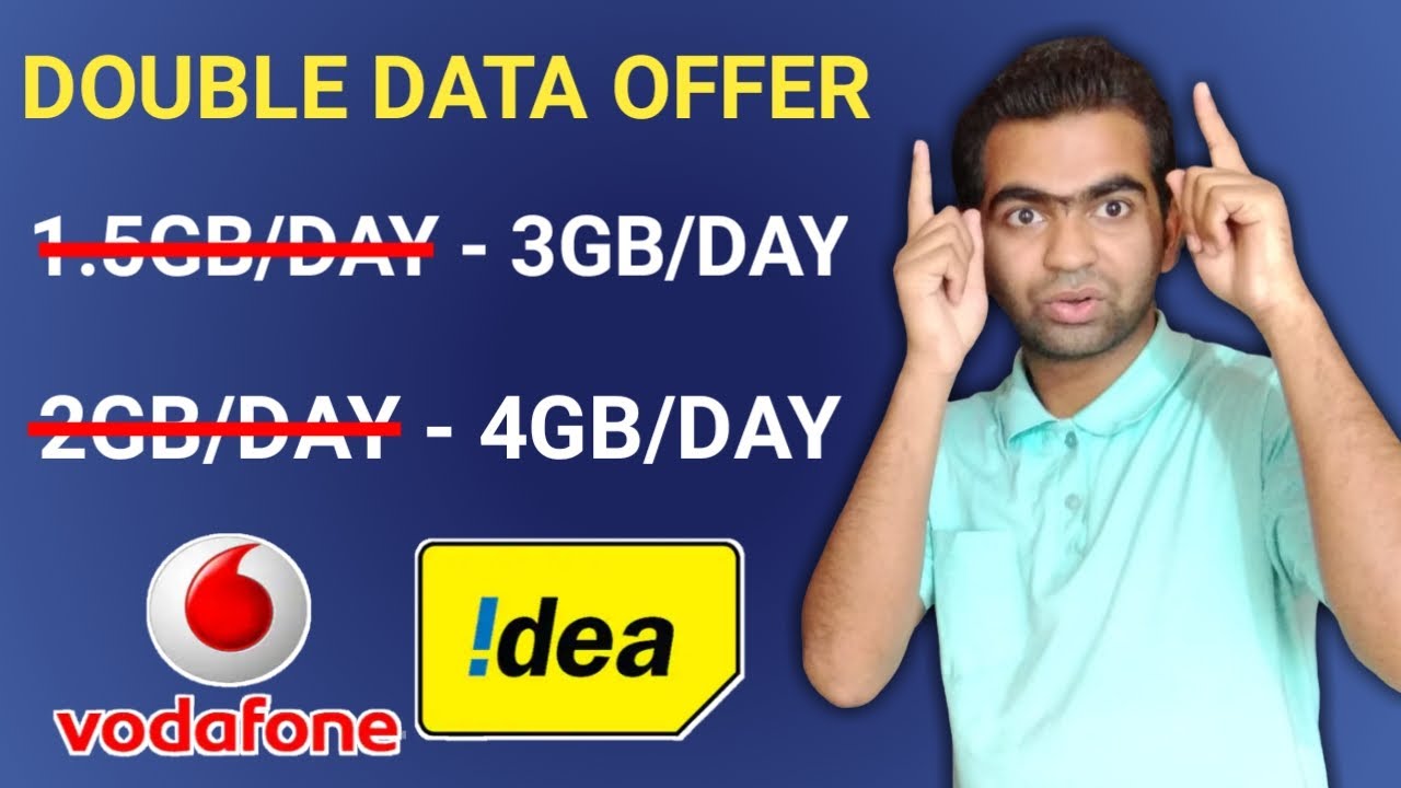 Idea, Vodafone Double Data Offer 4GB/Day | Idea,Vodafone Double Data Offer 3GB/Day