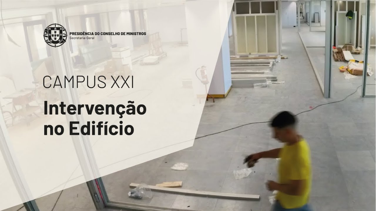 Intervenção no Edifício - Campus XXI