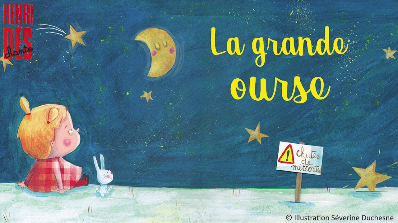 Henri Dès chante - La grande ourse - chanson pour enfant