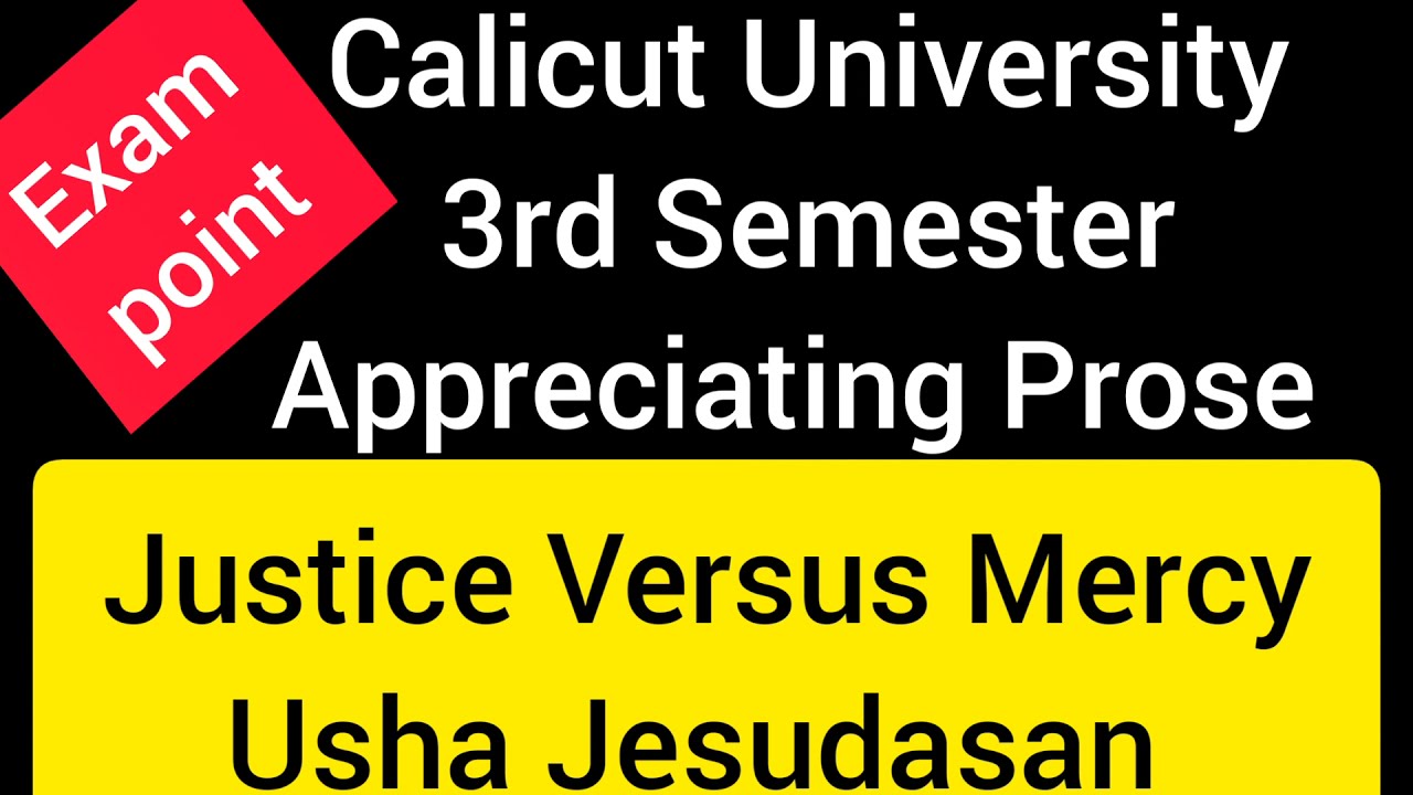 JUSTICE VERSUS MERCY |Appreciating Prose #summary Malayalam📚#3rdsem #calicutuniversity #cu 💯 #exam🔥