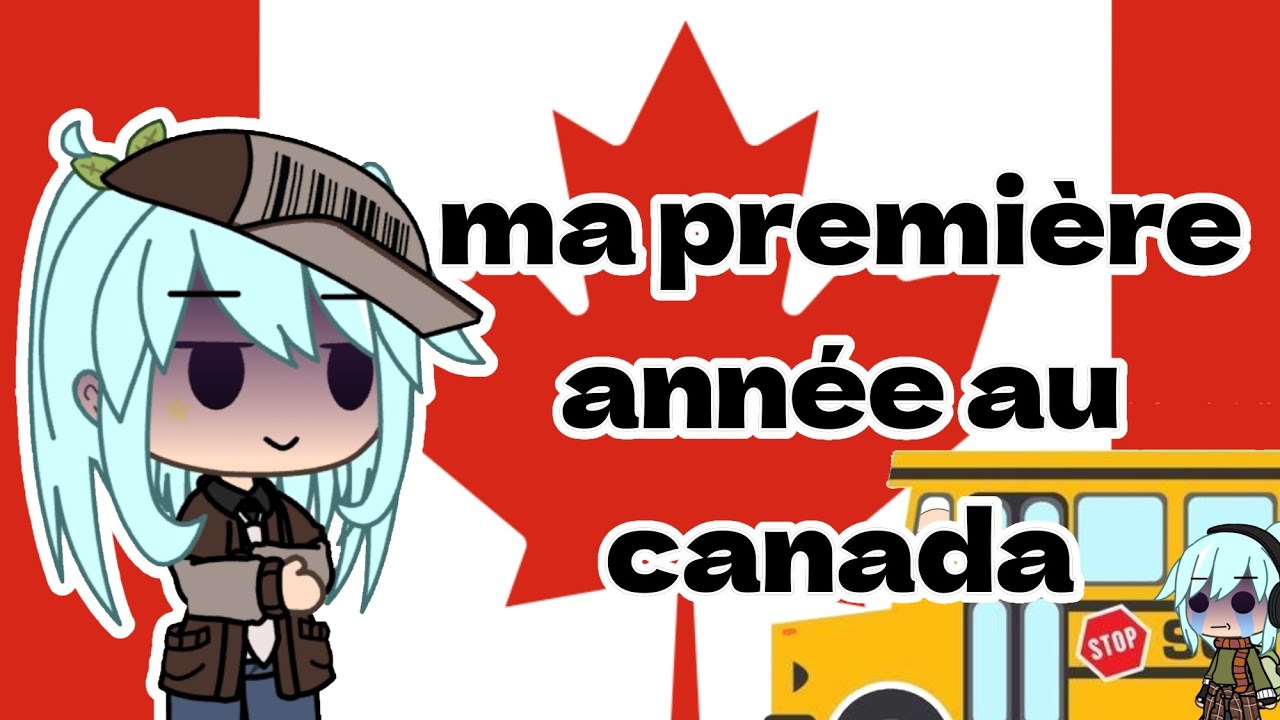 Ma première année au Canada! || video vocale|| description