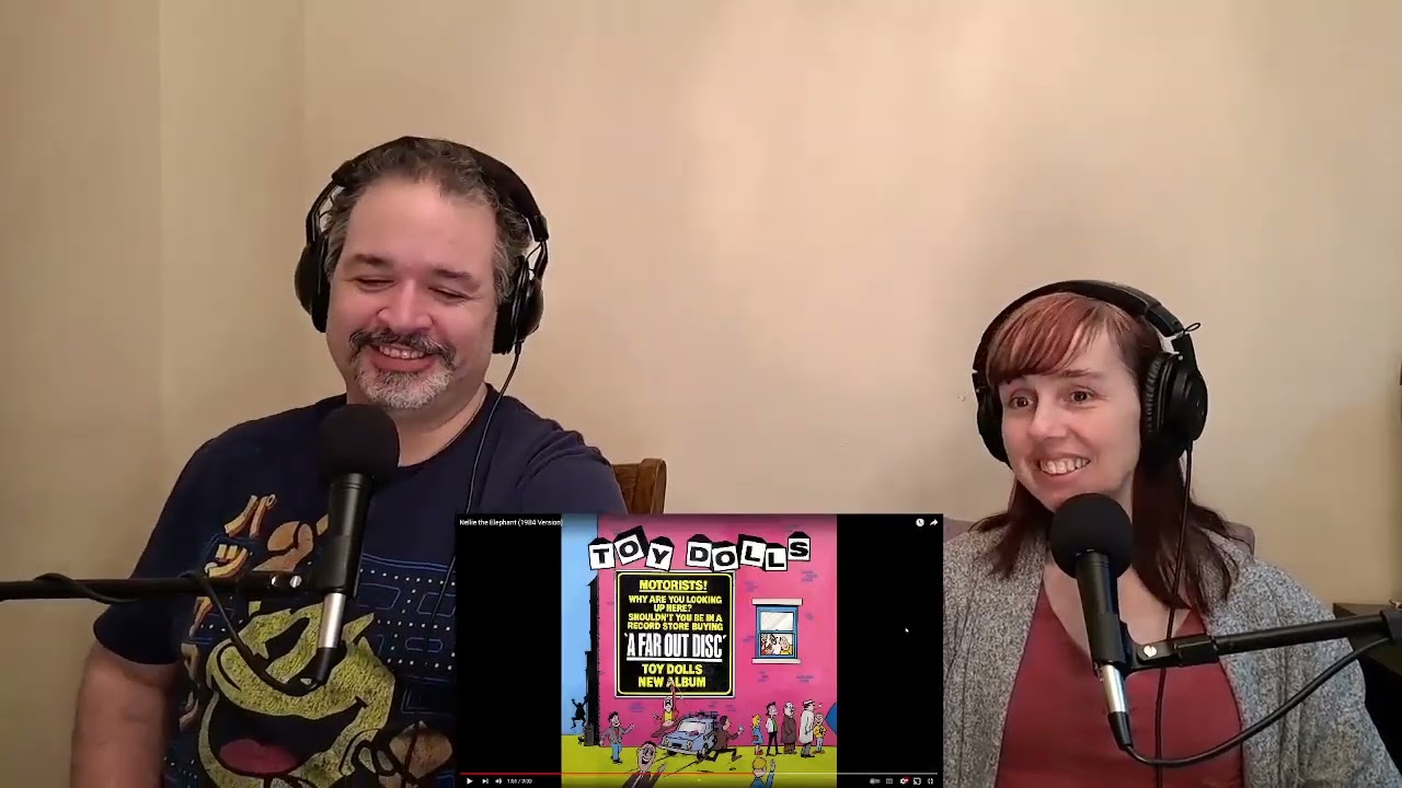 The Toy Dolls - Nellie The Elephant Reaction