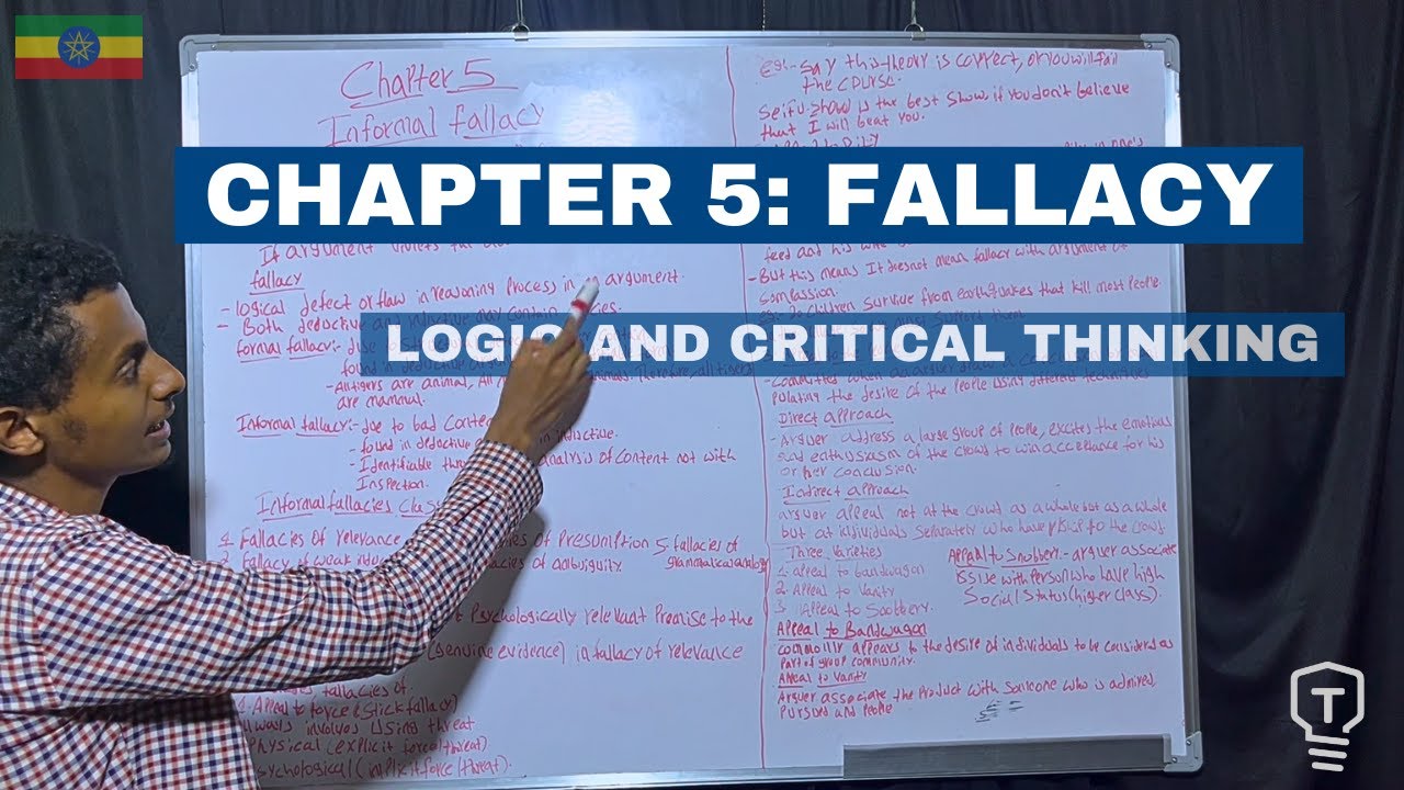 CHAPTER 5: FALLACY | pt1 | LOGIC AND CRITICAL THINKING | በአማርኛ