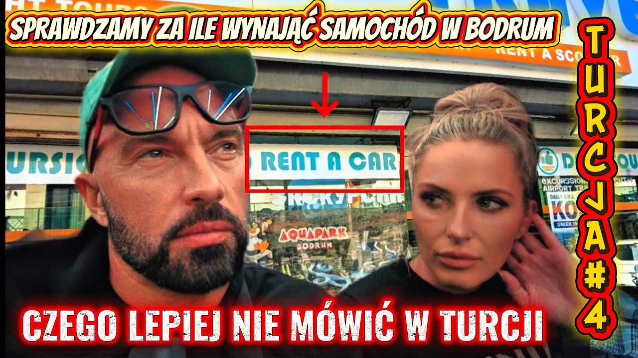 TURCJA #4 | ZA ILE WYNAJMIEMY SAMOCHÓD W BODRUM | vlog 214