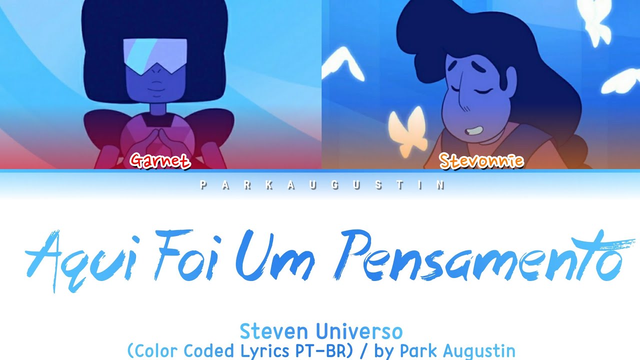 Steven Universo (Garnet & Stevonnie) - Aqui Foi Um Pensamento (Color Coded Lyrics PT-BR)