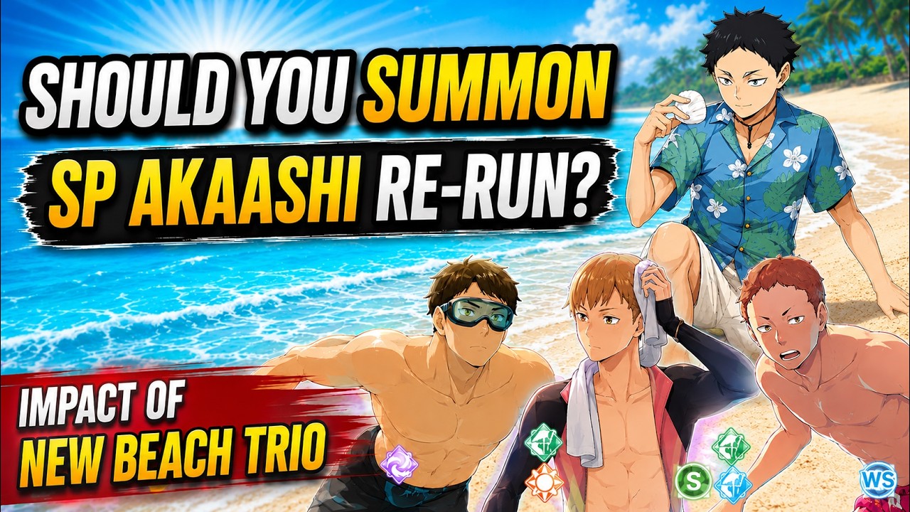 Стоит ли призывать SP Akaashi Re-Run? Влияние нового пляжного трио - HAIKYU! FLY HIGH
