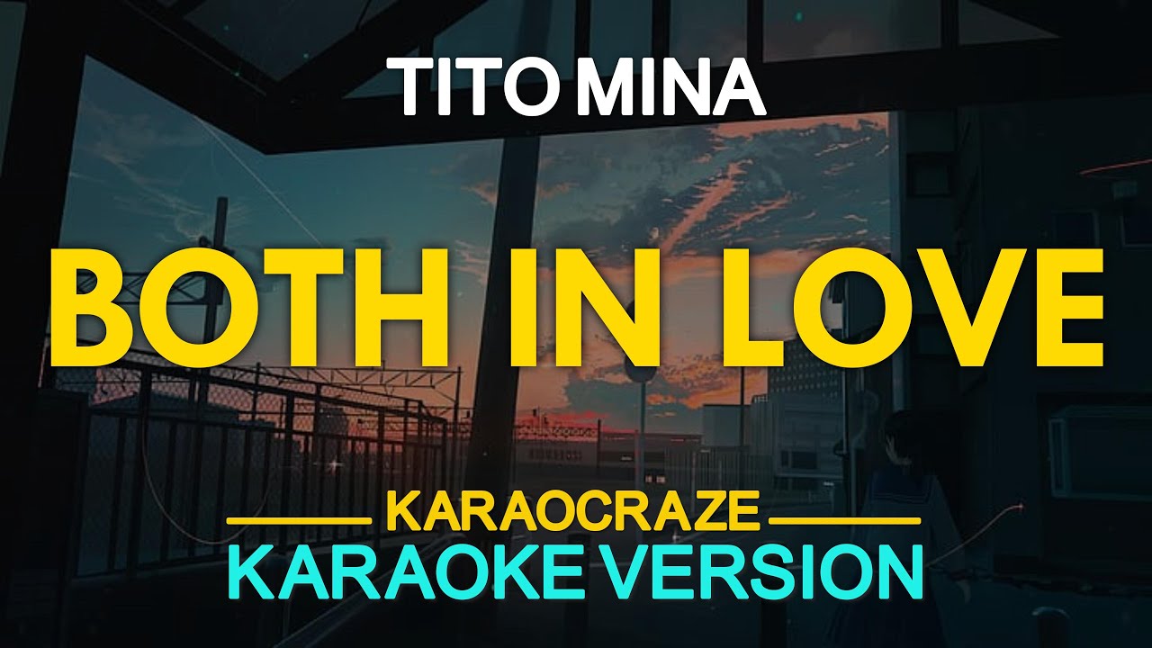 BOTH IN LOVE - Tito Mina (KARAOKE Version)