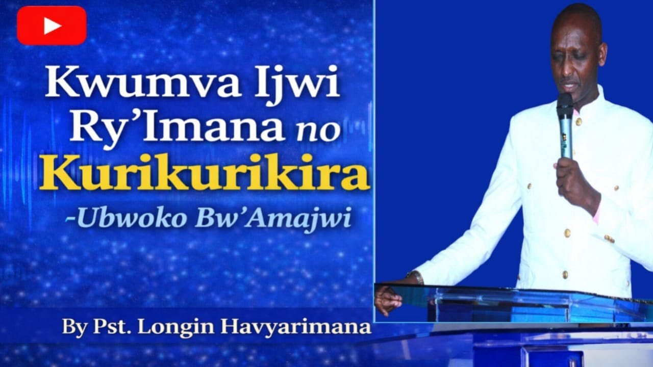 Kwumva Ijwi Ry'Imana no Kurikurikira-Ubwoko Bw'Amajwi By Pst. Longin Havyarimana.