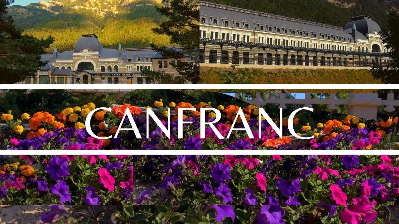 Canfranc: La estación de tren en los Pirineos  4K