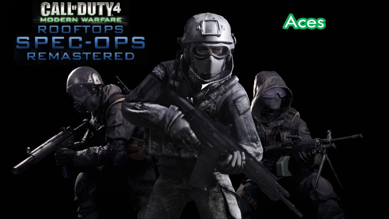 COD4 / Rooftops Spec Ops REMASTERED - Aces (Custom Mission's Pack)