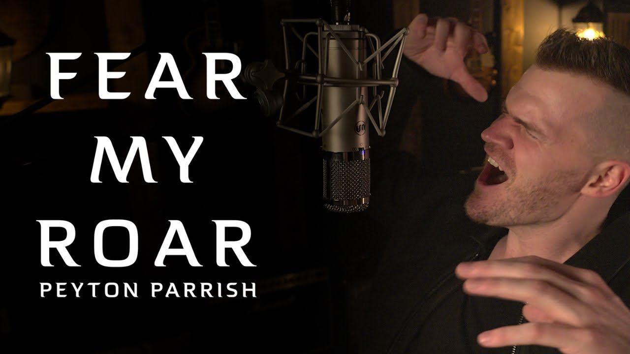 Fear My Roar - Peyton Parrish