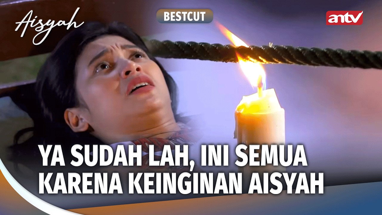Detik2 Bu Ratih Dicelakai si Yudi | Best Cut Aisyah ANTV Eps 7 (3/3)